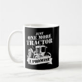 Noch ein Traktor verspreche ich lustigen Bauer Kaffeetasse (Links)