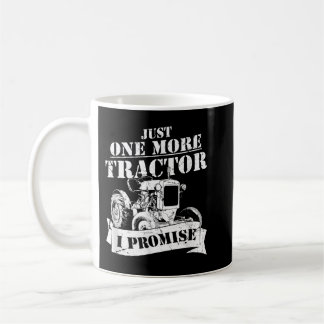 Noch ein Traktor verspreche ich lustigen Bauer Kaffeetasse