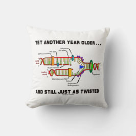 Noch ein weiteres Jahr älter, immer noch genauso v Kissen