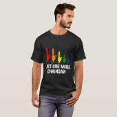 Noch eine Chainsaw - Lumberjack Work Lumberman T-Shirt (Vorne ganz)