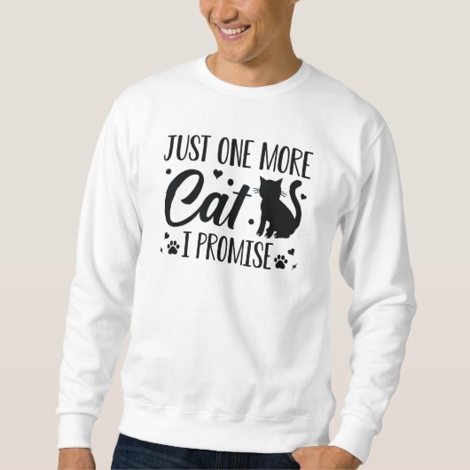 Noch eine Katze, die ich versprochen habe Sweatshirt (Vorderseite)