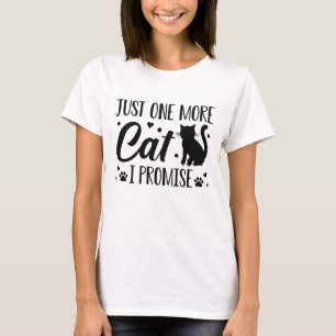 Noch eine Katze, die ich versprochen habe T-Shirt