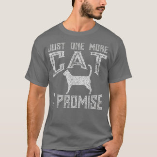 Noch eine Katze verspreche ich Kitty Lover T-Shirt