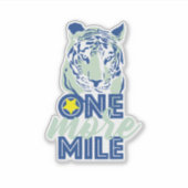 Noch eine Meile Motivierend Blue Tiger Aufkleber (Vorderseite)