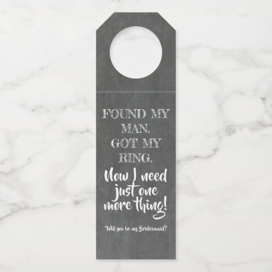 Noch eine Sache - der Vorschlag von Bridesmaid Flaschenanhänger (Vorderseite)