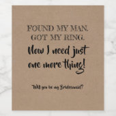 Noch eine Sache - der Vorschlag von Bridesmaid Weinetikett (Einzelnes Label)