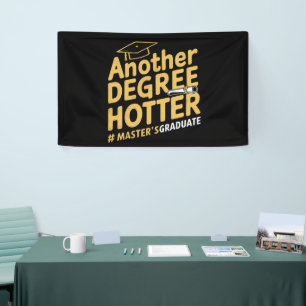 Noch einen Grad heißer Master-Abschluss Banner
