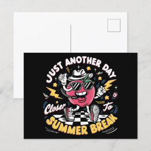 Noch einen Tag Naher zum Sommerpause-Lehrer Postkarte