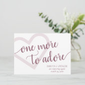 Noch eins zu Adore | Dusty Mauve Pink Schwangersch Ankündigung (Stehend Vorderseite)