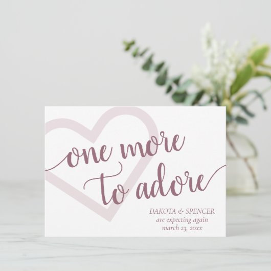 Noch eins zu Adore | Dusty Mauve Pink Schwangersch Ankündigung (Stehend Vorderseite)