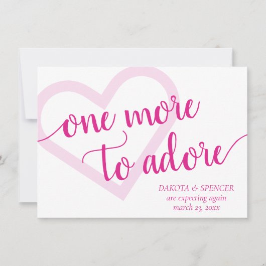 Noch eins zu Adore | Heiß rosa Herzschwangerschaft Ankündigung (Vorderseite)