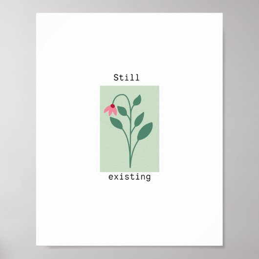 Noch existierendes minimalistisches Blumenstempeld Poster (Vorne)