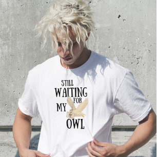 Noch gewartet für meinen Eule lustigen Zauberlehrb T-Shirt