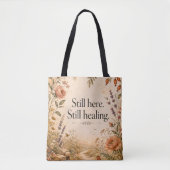 Noch Hier, Noch Heilend Wildblumen-Zitat Tasche (Vorderseite)