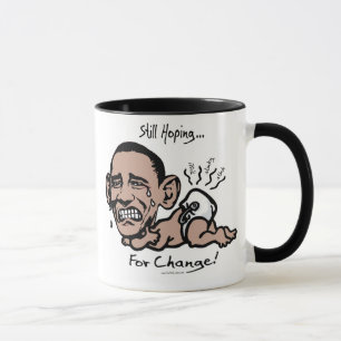 Noch, hoffend für Änderungc$anti-obama-Gang Tasse