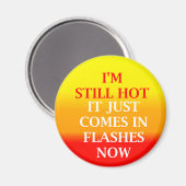 Noch Hot Round Magnet (Vorderseite/Rückseite)