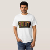 Noch immer, dass G.O.A.T T-Shirt (Vorne ganz)