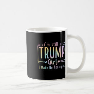 Noch immer ein Trump-Mädchen, das ich nicht entsch Kaffeetasse