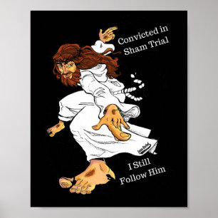 Noch immer folgen Sie ihm - Trump 2024 Präsident S Poster