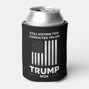 Noch immer für den verurteilten Felon Trump 2024 s Dosenkühler