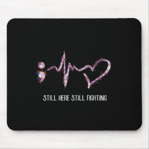Noch immer hier, um Suizidprävention zu bekämpfen Mousepad
