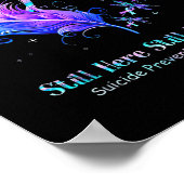 Noch immer hier, um Suizidprävention zu bekämpfen Poster (Ecke)