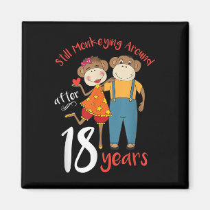 Noch immer Monkeying um 18 Jahre Hochzeit Annivers Magnet