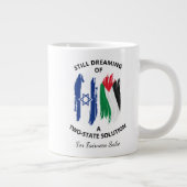 Noch immer von einer Zwei-Staat-Lösung träumen Jumbo-Tasse (Rechts)