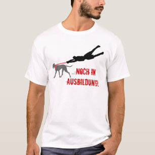 ...noch in Ausbildung! T-Shirt