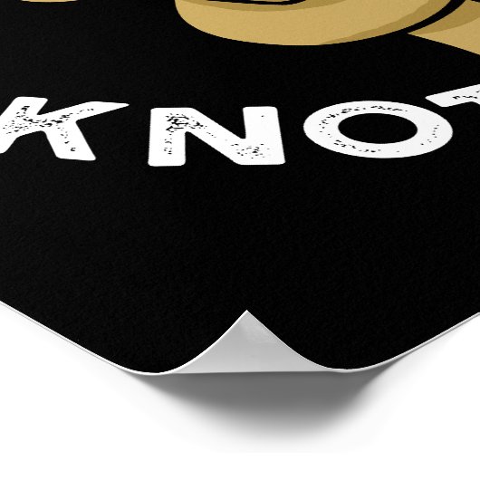 Noch mal? Knot wieder Funny Pun Dark BG Poster (Ecke)