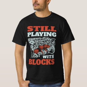 Noch mit Blockmechanik spielen T-Shirt