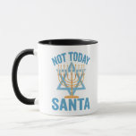 Noch nicht heute Weihjüdisch Hanukkah Holiday Meno Tasse<br><div class="desc">Funny,  santa,  christmas,  hanukkah,  menorah,  jewish,  jew,  gift,  birthday</div>