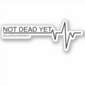 Noch nicht tot aufkleber (Vorderseite)