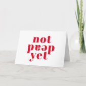 Noch nicht tot! Funny Happy Cancerversary Karte (Vorderseite)