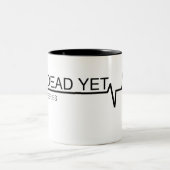 Noch nicht tot Tasse (Mittel)