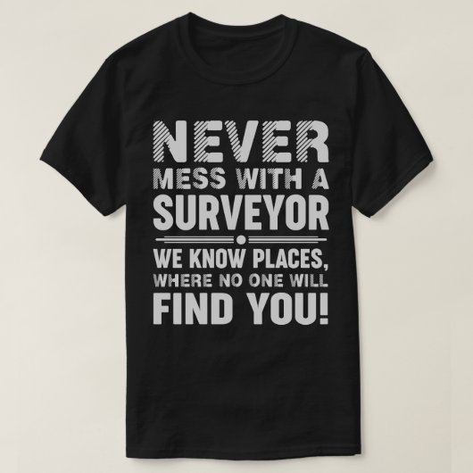 Noch nie mit einem Surveyor-Land vergleichen T-Shirt (Design vorne)