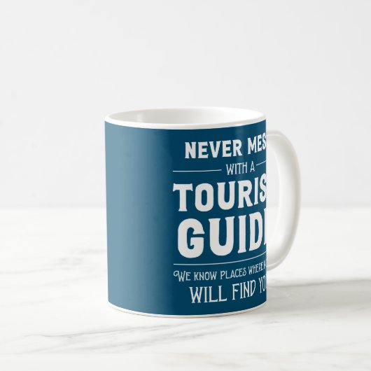 Noch nie mit einem Tourguide - Funny Tour Guide Kaffeetasse (VorderseiteRechts)