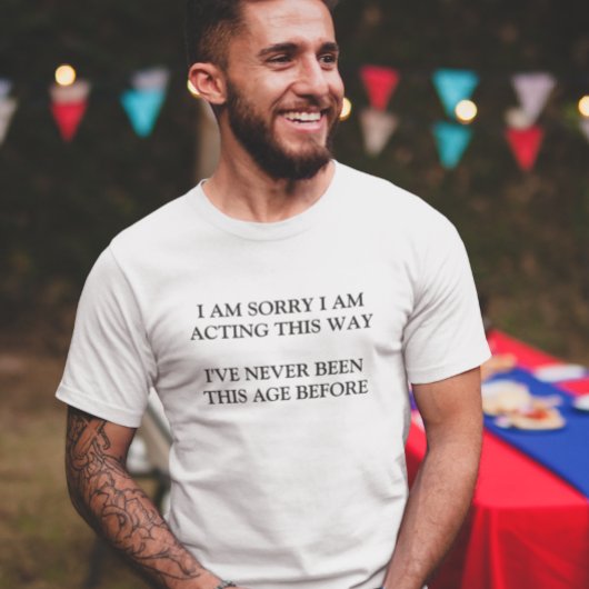 Noch nie war dieses alte, sonnige Sprichwort T-Shirt