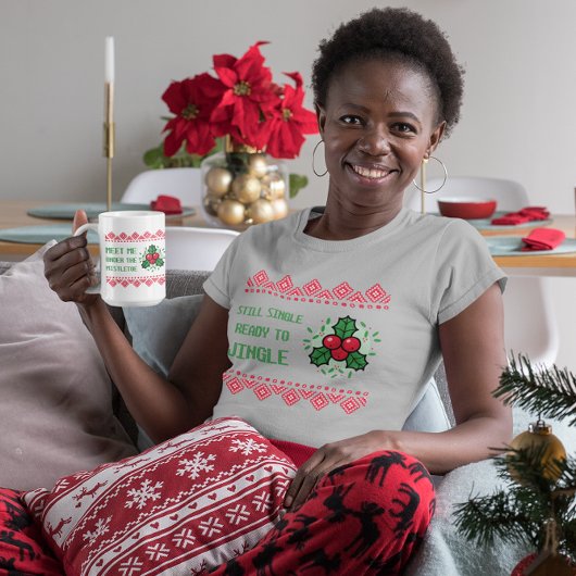 Noch Single bereit zum Jingle Funny Christmas Wome T-Shirt