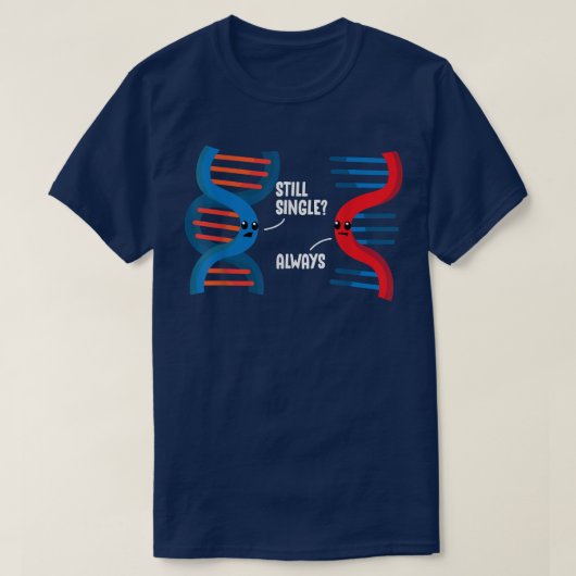 Noch Single DNA RNA Partner Science Relation T-Shirt (Design vorne)