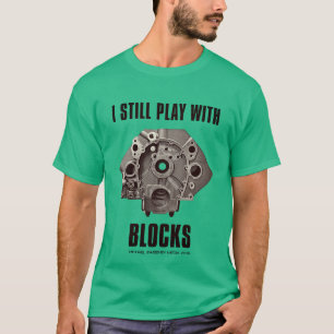 Noch Spiele mit Chevy Blöcken T-Shirt