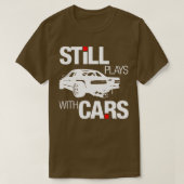 Noch spielt mit Autos (2) T-Shirt (Design vorne)