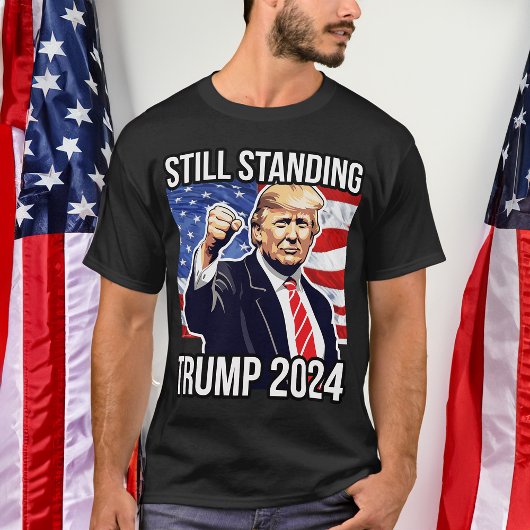 Noch Stehender Donald Trump 2024 - Faustpumpe Amer T-Shirt