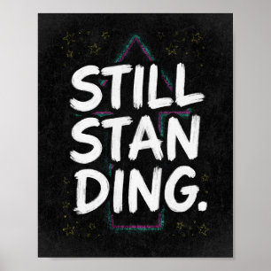 Noch Stehendes Retro-Motivationszitat Poster