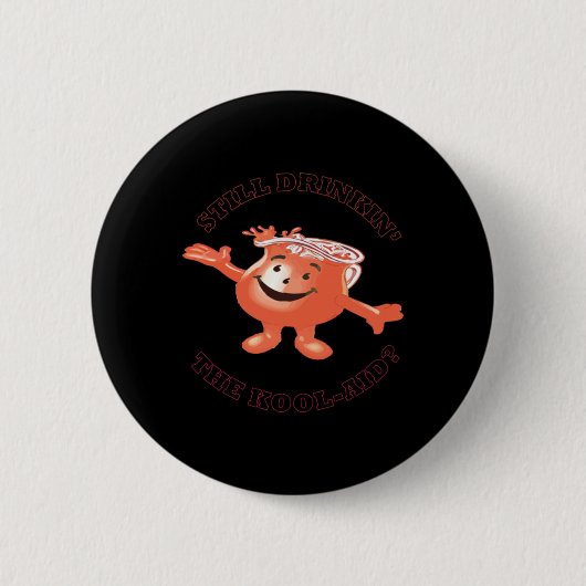 Noch trinken' der Kool-Hilfsaufkleber Button (Vorderseite)