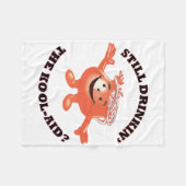 Noch trinken' der Kool-Hilfsaufkleber Fleecedecke (Vorderseite (Horizontal))