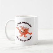 Noch trinken' der Kool-Hilfsaufkleber Kaffeetasse (Links)