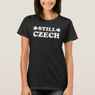 Noch Tschechisch und Kleeblätter (ON DARK) T-Shirt
