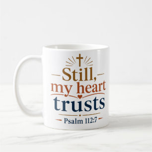 Noch vertraut mein Herz der Schrift Ermutigung Kaffeetasse