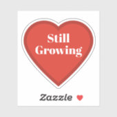 Noch wachsendes Herz-Aufkleber - Relatable Aufkleb Aufkleber (Blatt)